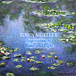 Album Cover: Impressions of Water & Light